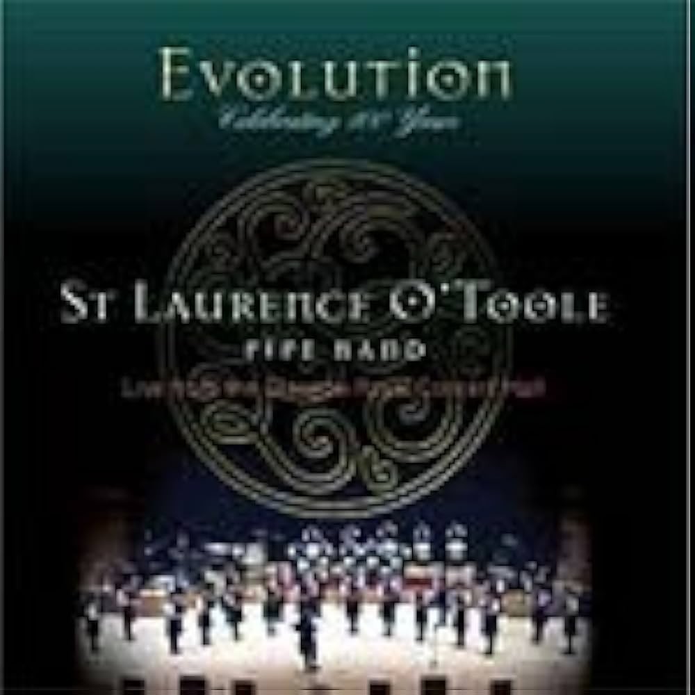 Evolution - St Laurence O' Toole - Pipe Band - NEW & SEALED
