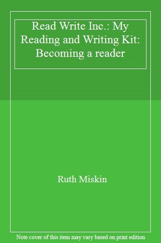 Read Write Inc.: My Reading and Writing Kit: Becoming a reader By Ruth Miskin
