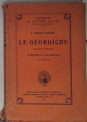 Virgilio LE GEORGICHE Aktiengesellschaft Verlag Dante Alighieri 