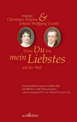 Denn Du bist mein Liebstes auf der Welt, Michail Krausnick