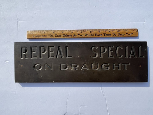 Antique 1934 Prohibition Repeal Special on Draught Beer Brass Advertising Sign
