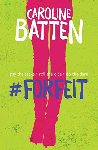 #Forfeit,Caroline Batten