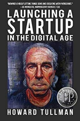 Launching a Startup in the Digital Age Paperback Howard Tullman