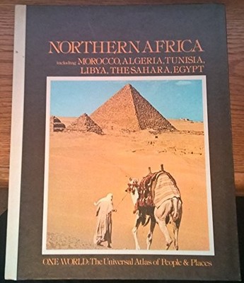 Northern Africa: One World: The Universal Atlas of People and Places