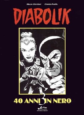 Diabolik 40 Years in Black Mercury Editorial Comic Book Volume 3