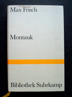 Montauk von Max Frisch - Erste Auflage 1975 - Bibliothek Suhrkamp Nummer 581  HC