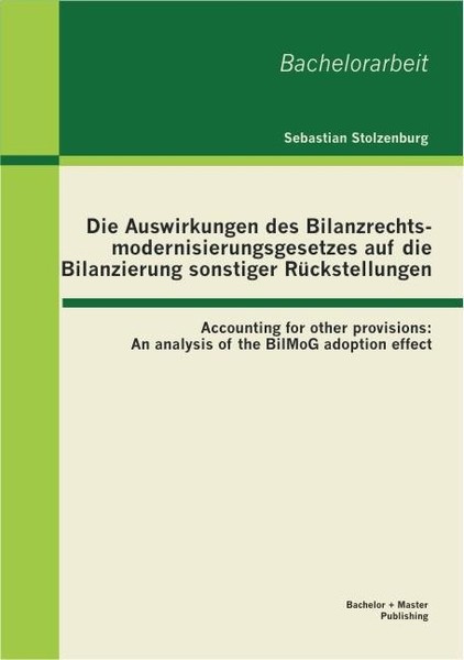 Die Auswirkungen Des Bilanzrechtsmodernisierungsgesetzes Auf Die Bilanzierung So-image
