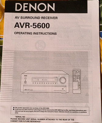 OPERATING INSTRUCTIONS for DENON AV SURROUND RECEIVER Model AVR-5600