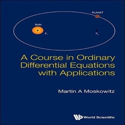 COURSE IN ORDINARY DIFFERENTIAL EQUATIONS WITH APPLICATIONS MOSKO