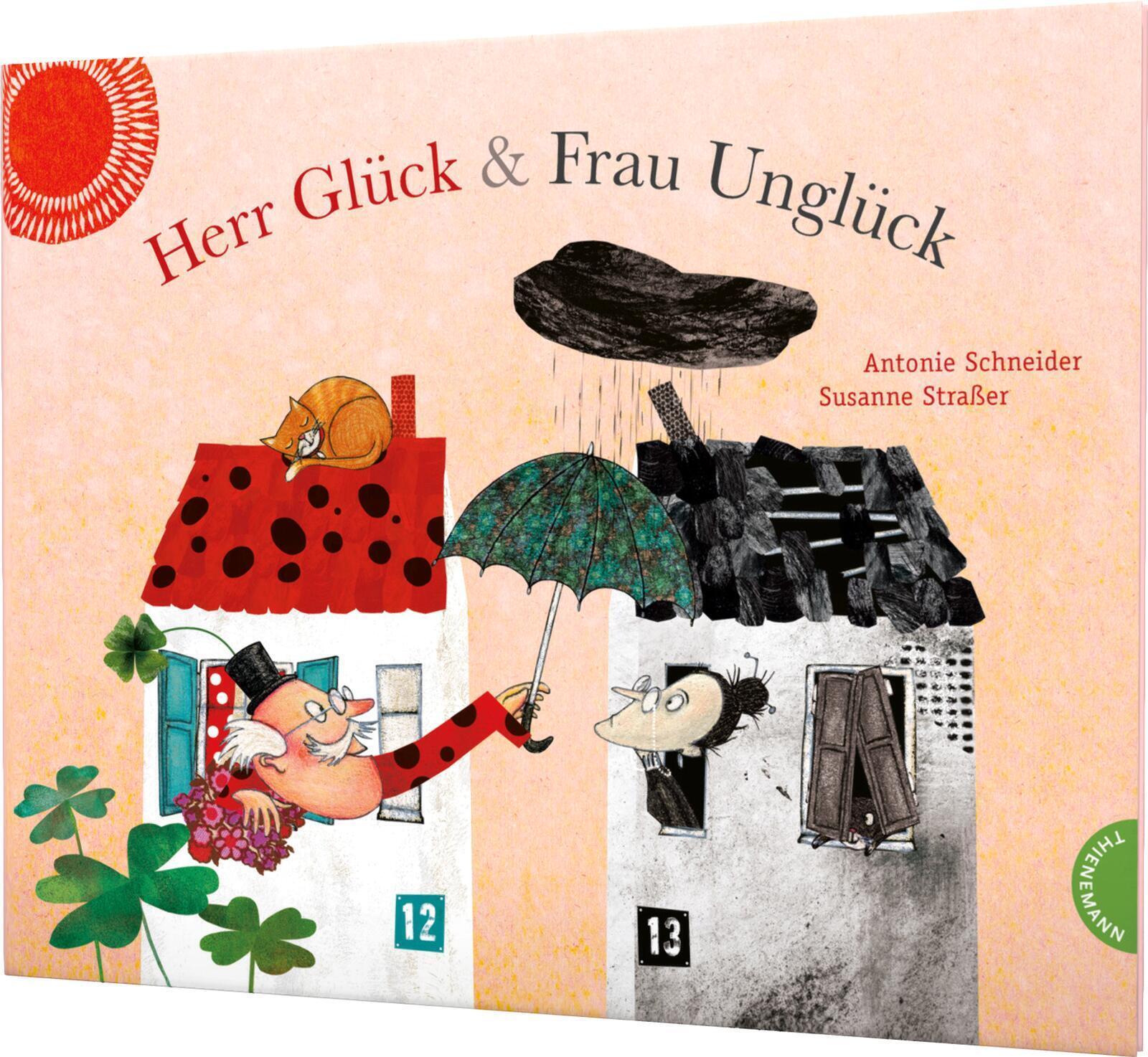 Thumbnail - Herr Glück Und Frau Unglück | Antonie Schneider | Buch | 32 S. |