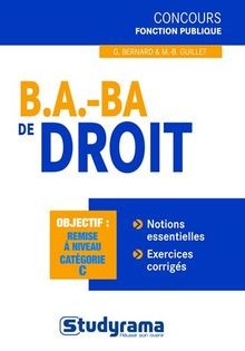 B.A.-BA de droit von Guillaume Bernard, Marie-Bénédicte ... | Buch | Zustand gut