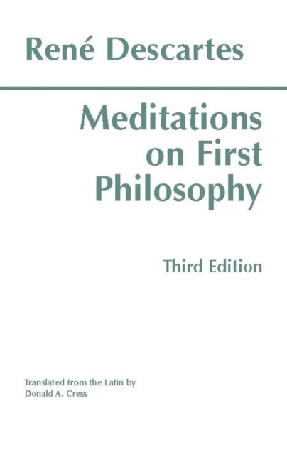 Meditations on First Philosophy by Rene Descartes (Paperback Book)