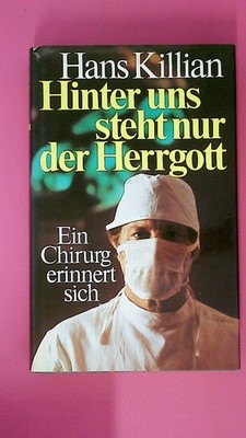 198115 Hans Killian HINTER UNS STEHT NUR DER HERRGOTT Sub umbra dei. Aufzeichn.