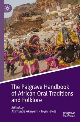 PALGRAVE HANDBOOK OF AFRICAN ORAL TRADIT by AKINYEMI, AKINTUNDE Paperback