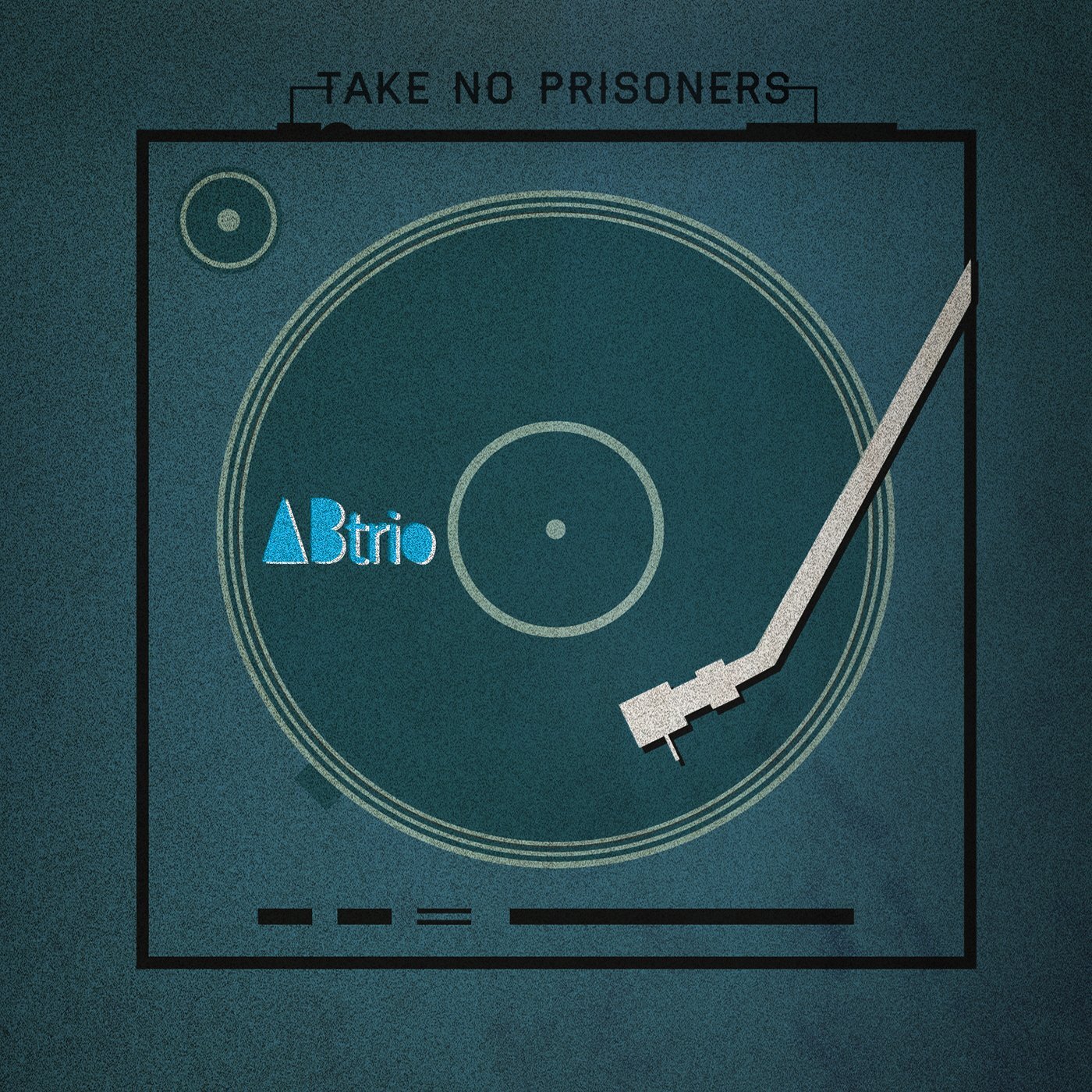A/B TRIO Take No Prisoners (CD)