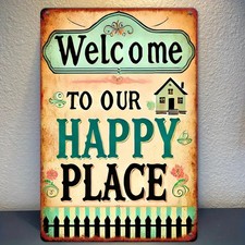 Retro Welcome to Our Happy Place Tin Metal Signs Home D cor 8x12