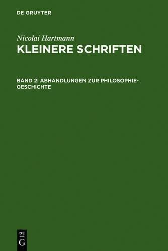 Nicolai Hartmann Abhandlungen Zur Philosophie-Geschichte (Hardback)