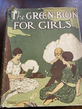 The Green Book For Girls | Herbert Strang et al with dust jacket early 20th C