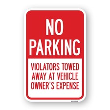 No Parking Violators Will Be Towed Away At Vehi Heavy Gauge Metal Parking Sign