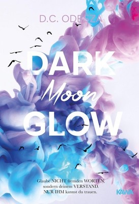 DARK Moon GLOW D. C. Odesza
