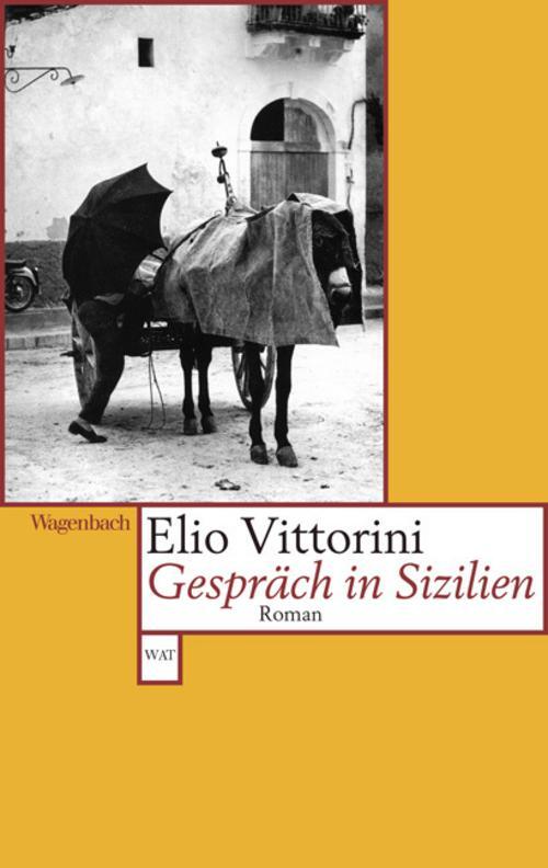 Thumbnail - Elio Vittorini / Gespräch In Sizilien / 9783803126719