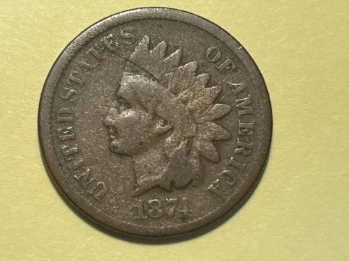 1874 Indian Head Cent , Better Date , Sort After Coin, Very Good Please View Pic