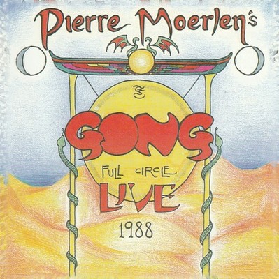 Pierre Moerlen`s Gong - Full Circle - Live 1988                           (neu)°
