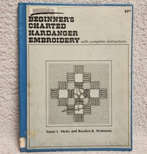 Beginners Charted Hardanger Embroidery Susan Meier Rosalyn Watnemo 1985 Fargo ND