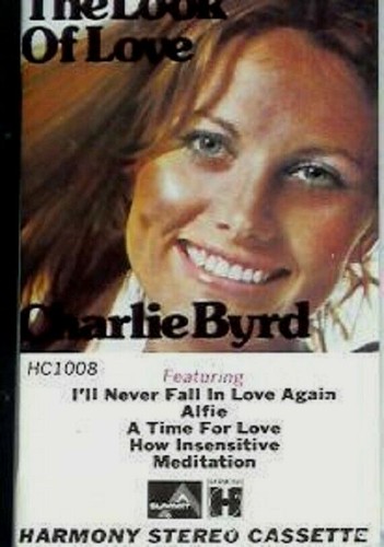 Charlie Byrd Look of Love Cassette Jazz Bossa Nova Music Guitarist. - Picture 3 of 5