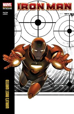Iron Man Modern Era Epic Collection World's Most Wanted TPB Marvel Comics