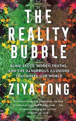 Thumbnail - Ziya Tong The Reality Bubble (taschenbuch)
