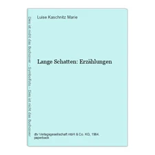 Long shadows: stories Kaschnitz Marie, Luise: