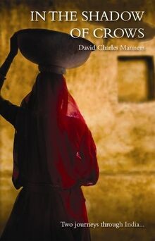 In the Shadow of Crows von David Charles Manners | Buch | Zustand gut