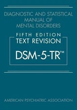 Diagnostic and Statistical Manual of Mental Disorders : DSM-5-TR HARDCOVER