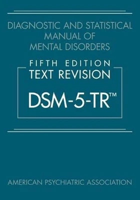 Diagnostic and Statistical Manual of Mental Disorders : DSM-5-TR HARDCOVER