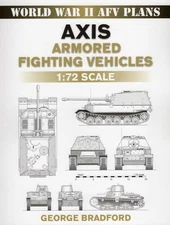 Axis Armored Fighting Vehicles (World War II AFV Plans)