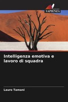 Lauro Tamani | Intelligenza Emotiva E Lavoro Di Squadra | Taschenbuch (2022)