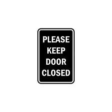 Portrait Round please keep door closed Sign w/ Adhesive Tape Black Small 4x6"