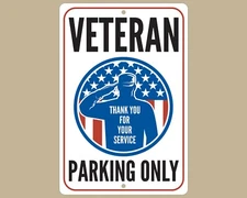 Aluminum Veterans Parking Only Sign, Military Vet Parking Sign, Outdoor Signage