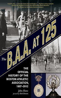 The B.A.A. at 125: The Official History of the Boston Athletic Association, 188 - Bild 1 von 1