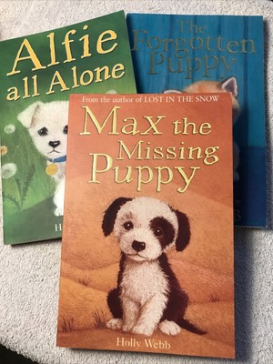 Vergessener Welpe/Alfie ganz allein/Max der vermisste Welpe von 3 Holly Webb Taschenbücher