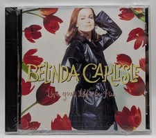 Belinda Carlisle Live Your Life Be Free CD NEW SEALED