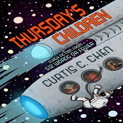 Thursday's Children Flash Fiction from 512 Words or Fewer Amazon