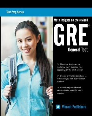 Mathe Einblicke in den überarbeiteten GRE General Test: Volume 1 (Test Prep Series) Neu 