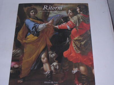 Apolloni, Fabrizio:Ritorni : opere d'arte riportate in Italia dagli antiquari ; 
