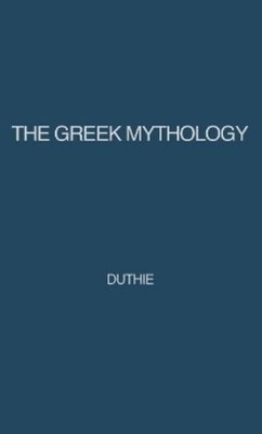 Praeger The Greek Mythology: A Reader's Handbook (Taschenbuch)