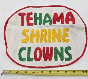 * RARE * Tehama Shrine Clowns Embroidered Patch – Chenille Lettering - FREEMASON