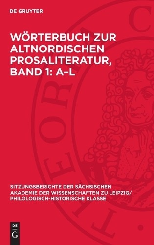 Nocontributor Wörterbuch Zur Altnordischen Prosaliteratur, Band 1: A- (Hardback)