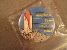 NASA Space Shuttle America’s Team Counting Down Pinback