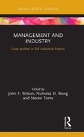 John F. Wilson (U. A.) | Management And Industry | Buch | Englisch (2020)